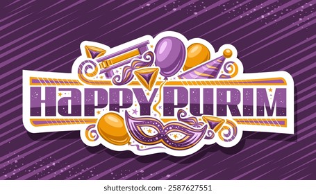 Vector logo for Purim Carnival, white decorative tag with cartoon design purim symbols - mascarade mask and triangle cookies, horizontal signage with phrase - happy purim on purple abstract background