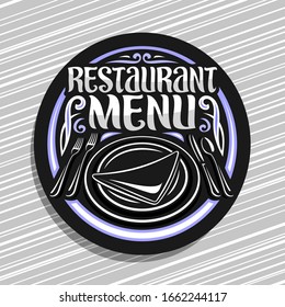 Vector logo for Restaurant Menu, black round stamp with illustration of dish with napkin and silverware set top view, signage with brush typeface for words restaurant menu on gray striped background.