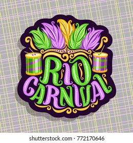 Vektorlogo für Rio Carnival, Plakat mit brasilianischer Feder, Trommel mit Stöcken für Samba-Parade, Original-Schriftart für den Text-Rio-Karneval, Papierschild für Karnevalsshow in Brasilien Rio de Janeiro