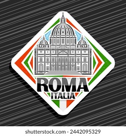 Vector logo for Roma, white rhomb road sign with line illustration of famous majestic roma Peter's basilica on day sky background, decorative urban refrigerator magnet with black text roma, italia