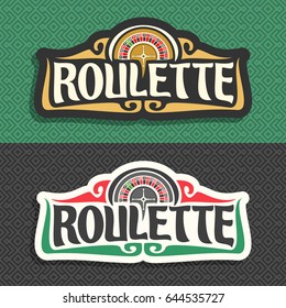 Vector logo for Roulette gamble: 2 banners with playing wheel, vintage font of lettering title text - roulette on grey pattern, icon on green background for gambling game, symbol for casino.