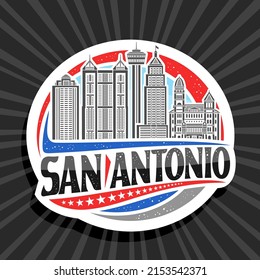 Logotipo vectorial para San Antonio, etiqueta decorativa blanca con ilustración de texas modernas de la ciudad sobre el fondo del cielo del día, imán de nevera de diseño de arte con letras únicas de pincel para palabras negras san antonio