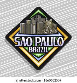 Vector logo for Sao Paulo, black rhombus tag with line illustration of famous sao paulo city scape on dusk sky background, art design fridge magnet with creative letters for words sao paulo, brazil.