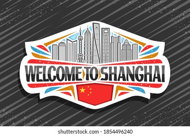 Vector logo for Shanghai, white decorative sign with illustration of urban shanghai city scape on background, art design fridge magnet with unique lettering for black words welcome to shanghai