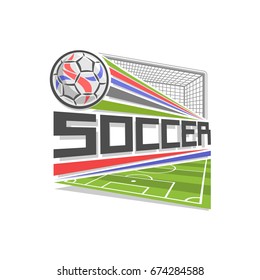 Vector Logo For Soccer Game, Icon In Shape Of Rhombus For Football Club, Ball Flying Above Sports Field In Goal Gate With Net, Modern Sign With Soccerball, Design Badge For Soccer Academy Or School.