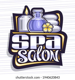 Vector logo for Spa Salon, decorative sign board with illustration of burning candle and yellow frangipani bud, black design label with unique brush lettering for words spa salon on grey background.
