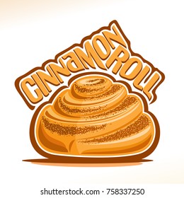 Vector logo for swedish Cinnamon Roll, illustration of sweet cinnabon for patisserie menu, poster with mini bun in shape of snail and original font for words cinnamon roll, fresh dessert kanelbullar.