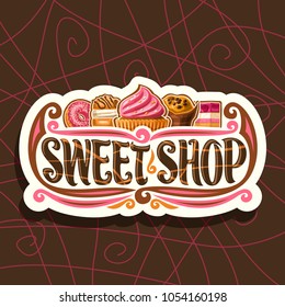 Vector logo for Sweet Shop, cut paper vintage signboard for gourmet confectionery, 5 pink choux pastry desserts with cream, original brush typeface for words sweet shop, label for french patisserie.