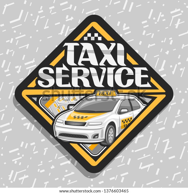 Vector logo for Taxi Service, black decorative\
tag with standing cartoon sedan and cellphone, original lettering\
for words taxi service, innovation design signboard for cheap\
transportation company.