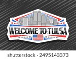 Vector logo for Tulsa, decorative cut paper label with line illustration of urban tulsa city scape on day sky background, art design horizontal refrigerator magnet with black words welcome to tulsa