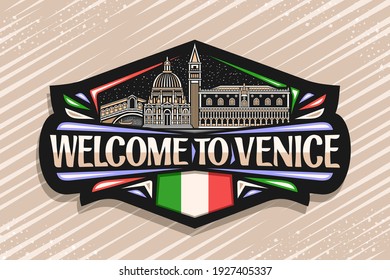 Vector logo for Venice, black decorative tag with illustration of famous venice city scape on dusk sky background, art design tourist fridge magnet with unique lettering for words welcome to venice.