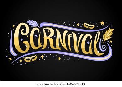Vector logo for Venice Carnival, black card with curly calligraphic font, blue flourishes, yellow stars and elegant carnival masks, banner with brush swirly type for word carnival on dark background.