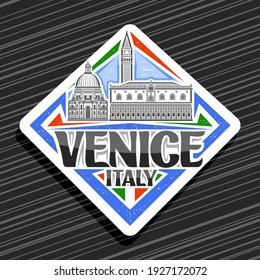 Vector logo for Venice, white rhombus road sign with outline illustration of famous venice city scape on day sky background, decorative fridge magnet with unique letters for black words venice, italy.