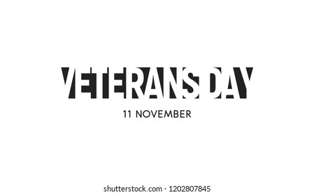 Vector Logo of Veterans Day USA. November is Honoring all who saved month. Poster design. Negative space style design text.