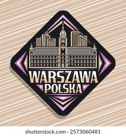 Vector logo for Warszawa, dark rhombus road sign with line illustration of illuminated european warszawa city scape on evening sky background, decorative refrigerator magnet with text warszawa polska