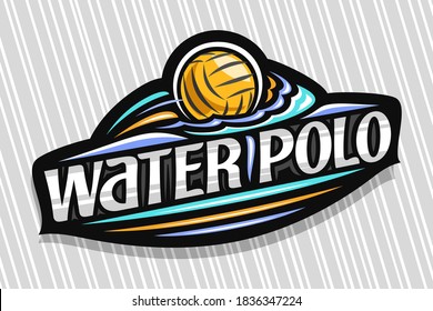 Vector logo for Water Polo Sport, dark modern emblem with illustration of flying ball in goal, unique lettering for grey words water polo, sports sign with decorative flourishes and trendy line art.