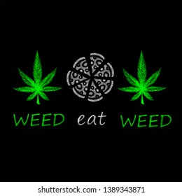 The Vector logo weed eat canabis for tattoo or T-shirt design or outwear.  Cute print style weed eat hamp background.