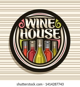 Vector logo for Wine House, black round sign with illustration of set various italian wine bottles in a row, decorative lettering for words wine house on white striped background.