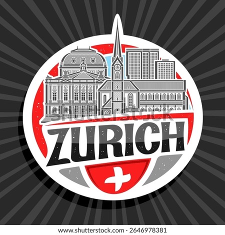 Vector logo for Zurich, white decorative label with outline illustration of famous historic zurich city scape on day sky background, art design fridge magnet with unique brush letters for text zurich
