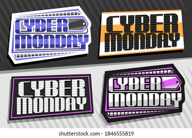 Vector Logos For Cyber Monday, 4 Decorative Sign Boards With Unique Lettering For Blue Words Cyber Monday, Abstract Modern Concept For Special Sale, Trendy Design Badges For Hi Tech Store.