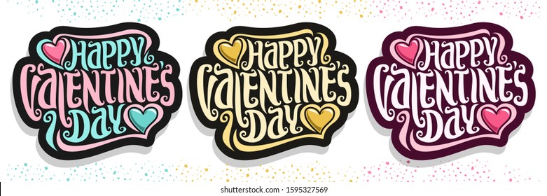 Vector logos for St. Valentine's Day, set with original handwritten font for greeting text happy valentines day on dark, calligraphic wishes for romantic saint valentine holiday with 2 cartoon hearts.