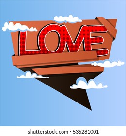 Vector Love banner on the sky.