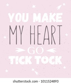 Vector love card with cute lettering. Poster with adorable prase on texture background, pastel colors. Valentine's day, anniversary, save the date, baby shower, bridal, birthday