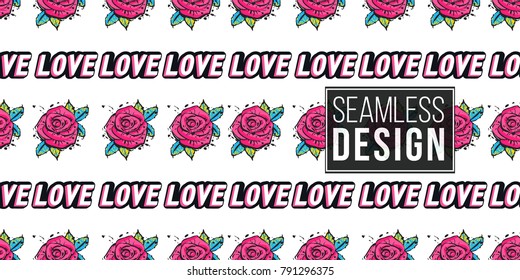 Vector love label and rose flower seamless pattern. Fashion illustration, patches, stickers. Hand drawn background in vogue style.