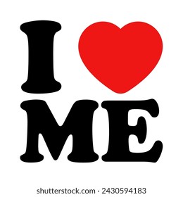 Vector I Love Me Illustration on White Background