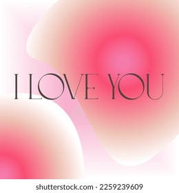 Vector I Love You Happy Valentine's Day greeting card in gradient colors with hearts. Modern y2k aesthetic printable quirky love typography design. Soft red pink feminine feel