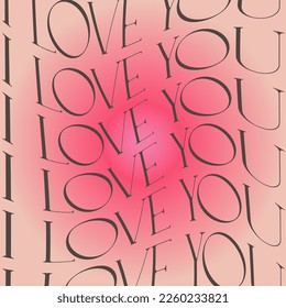 Vector I Love You Happy Valentine's Day greeting card in gradient colors with hearts. Modern y2k aesthetic printable quirky love typography design. Soft red pink feminine feel