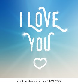 Vector I love you template on colorful background with sun. Template with white text and small heart illustration. I love you template on blurred background with highlights. Love text with sparkles.