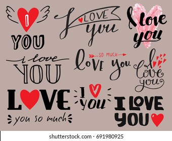 Vector I love You text overlays hand drawn lettering collection inspirational lover quote illustration.