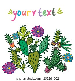 Vector lovely illustration of cacti and flowers. Sweet template for your design.