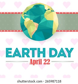 Vector Low Poly April 22 Earth Day Lettering and World Map 