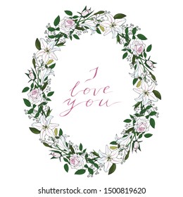 Vector luxurious wreath of delicate pink and white roses. Holiday bouquet. Lovely white wedding flowers. Isolated object on a white background. Realistic botanical doodling. Manual lettering. I love.