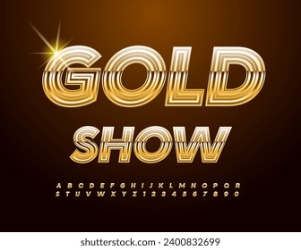 Vector Luxury banner Gold Show. Trendy Stylish Font. Chic Alphabet Letters and Numbers.