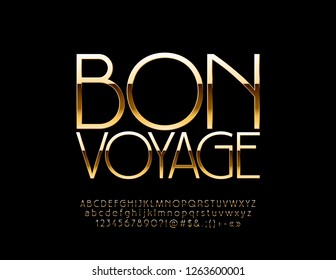 Vector luxury emblem Bon Voyage with Golden Font. Elegant Alphabet Letters, Numbers and Symbols.