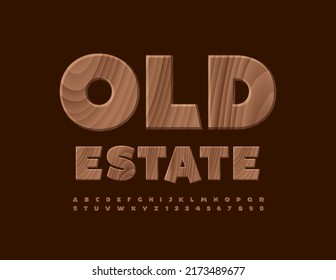 Vector luxury emblem Old Estate. Natural pattern Font. Wooden set of Alphabet Letters and Numbers