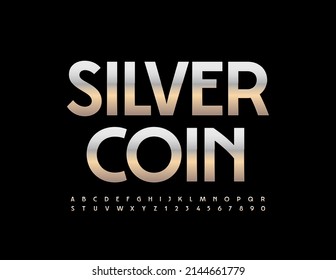 Vektor Luxus-Emblem Silver Coin. Elegante Aluminium-Schriftart. Alphabet-Satz für Chrome-Buchstaben und -Zahlen