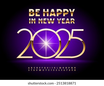 Cartão de saudação de luxo vetor Seja feliz no Ano Novo 2025! Fonte Dourada Moderna. Letras e Números Alfabetos da moda definidos.