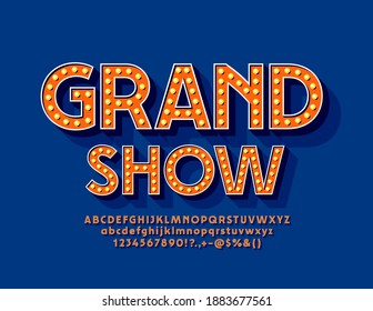 Vector luxury poster Grand Show. Light Bulb Font. Vintage Alphabet Letters and Numbers with Lamps