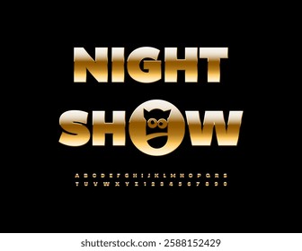 Vector Luxury poster Night Show with Unique Emblem. Trendy Digital Font. Shiny Gold Alphabet Letters and Numbers set