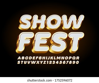 Vector luxury poster Show Fest with 3D Gold and White Font. Elite Alphabet Letters and Numbers