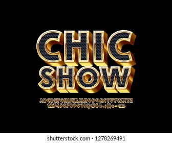 Espectáculo de señas de lujo vectorial Chic Show. Tipo de letra enriquecido con estilo. Letras, números y símbolos únicos de alfabeto negro y dorado.