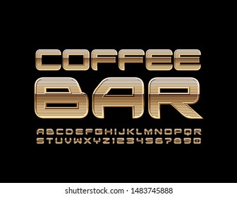 Vector luxury Sign Coffee Bar with Golden Font. Unique Uppercase Alphabet. Shiny textured Letters and Numbers 