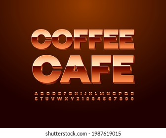 Vector luxury sign Coffee Cafe. Glossy metallic Font. Premium set of Alphabet Letters and Numbers
