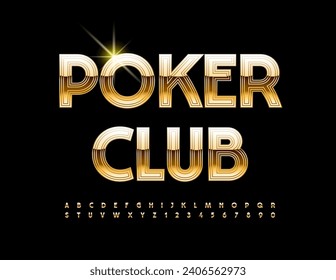 Vector luxury sign Poker Club. Cool Gold Font. Elite Alphabet Letters and Numbers.