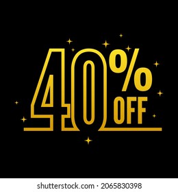 Vector luxury tag with discount of 40 percent off the price. Sale on black background with gold sparks. 