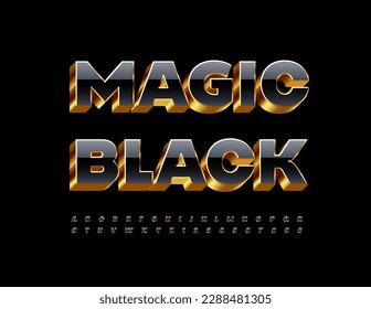 Vector Magic Black and gold Alphabet. 3D luxury Font. Set of chic shiny Letters and Numbers